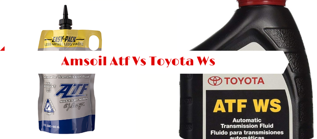 Amsoil ATF vs Toyota WS