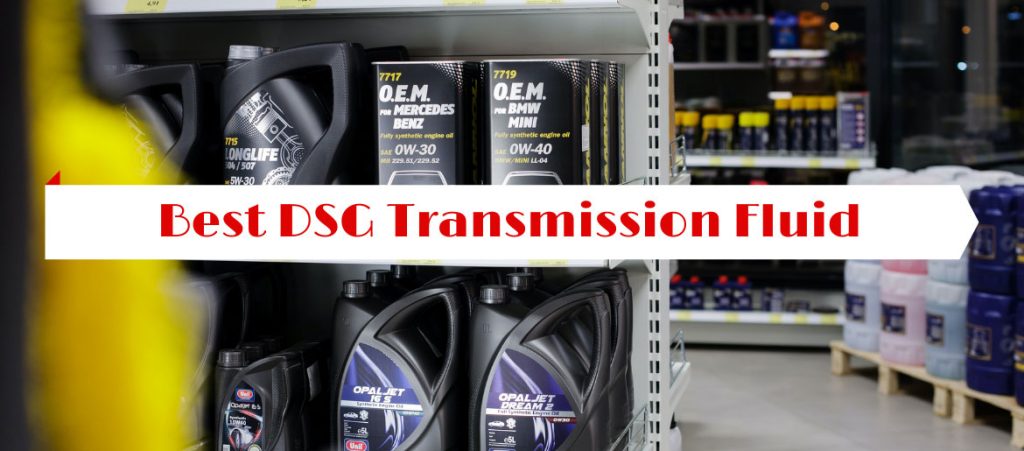 7 Best Dexron VI Transmission Fluid 2023   Best DSG Transmission Fluid 1024x451 