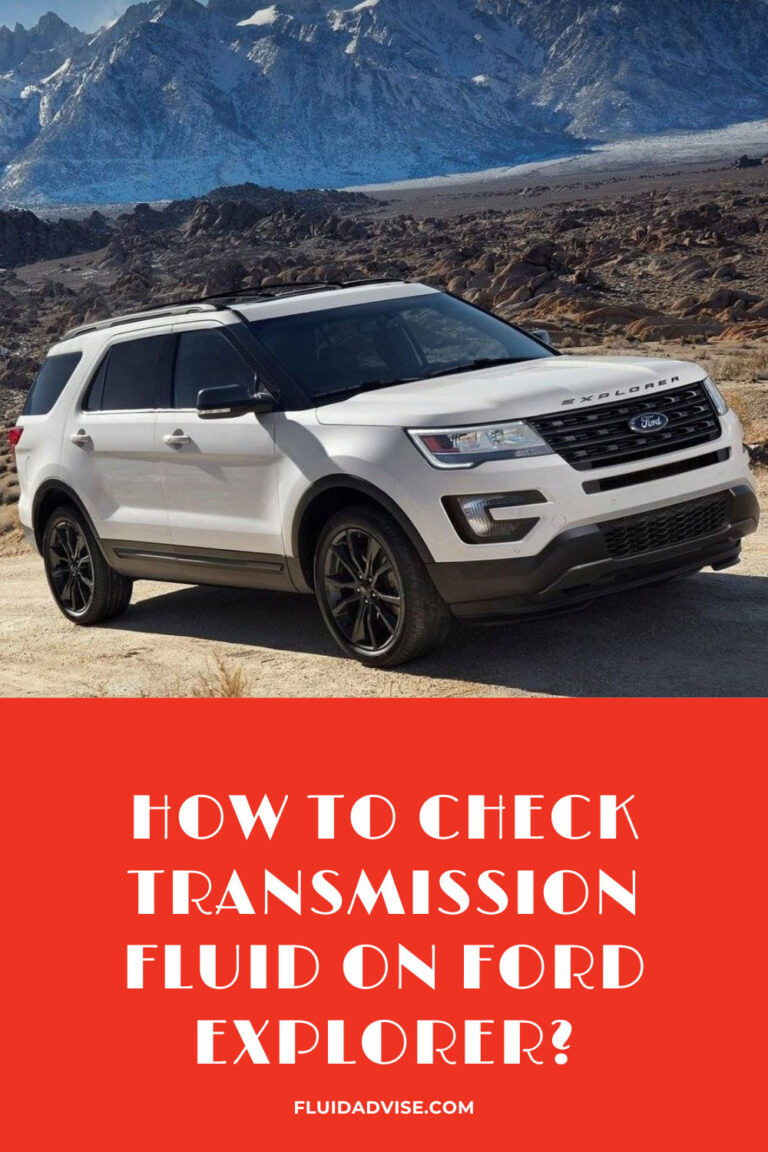 How to Check Transmission Fluid on Ford Explorer?