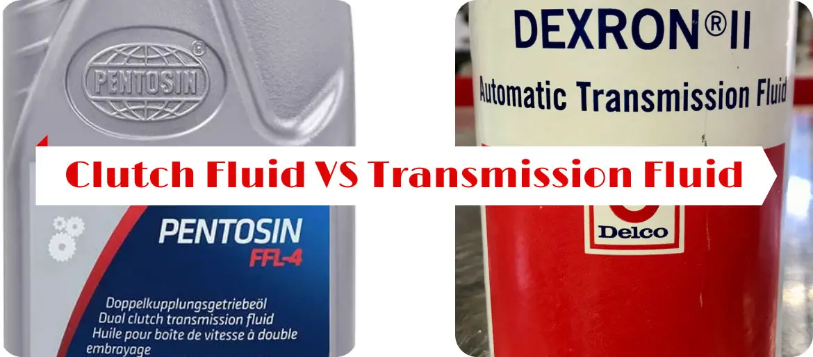 Clutch Fluid VS Transmission Fluid