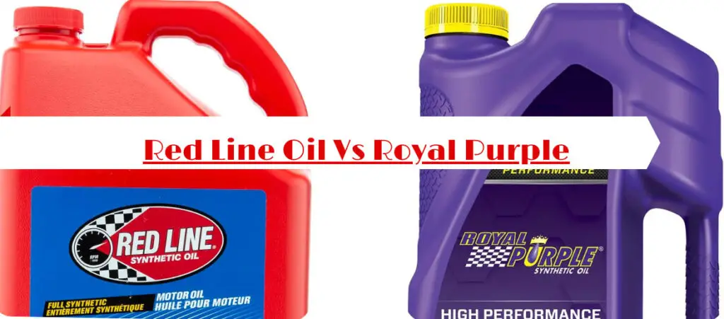 Red Line Oil Vs Royal Purple
