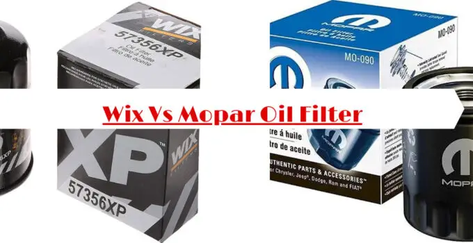 Wix Vs Mopar Oil Filter